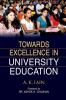 TOWARDS EXCELLENCE IN UNIVERSITY EDUCATION