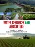 WATER RESOURCES AND AGRICULTURE