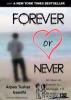 FOREVER or NEVER