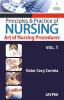 PRINCIPLES & PRACTICE OF NURSING ART OF NURSING PROCEDURES VOL.1