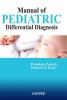 Manual Of Pediatric Differential Diagnosis