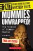 24/7 SCIENCE BEHIND THE SCENES SPY FILES: MUMMIES UNWRAPPED! THE SCIENCE OF MUMMY-MAKING