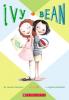 IVY + BEAN (BOOK 1)