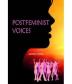 POSTFEMINIST VOICES