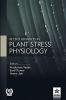 Recent Advances in Plant Stress Physiology