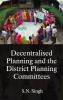 Decentralised Planning And the District Planning Committees