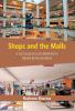 Shops and the Malls : A Sociological Exploration of Indian Retail Business