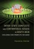 Inter-State Conflicts And Contentious Issues In South Asia: Challenges And Prospects For Saarc