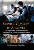 Service Quality in Airlines : The Significant Role of Frontline Employees in Airline Industry of India