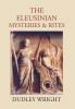 The Eleusinian Mysteries & Rites