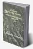 The Soldier's Service Dictionary Of English And French Terms Embracing 10000 Military Naval Aeronautical Aviation And Conversational Words And Phrases Used By The Belgian British And French Armies With Their French Equivalents Carefully Pronounce