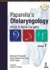 Paparella’s Otolaryngology Head & Neck Surgery (Volume 01)