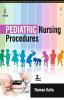 Pediatric Nursing Procedures