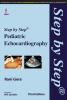 Step By Step Pediatric Echocardiography