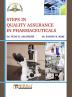 Steps in Quality Assurance in Pharmaceuticals