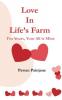 Love in Life's Farm :I'm Yours Your All is Mine