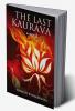 The Last Kaurava a Novel