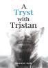 A Tryst with Tristan