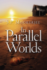 In Parallel Worlds