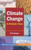 Climate Change: A Holistic View