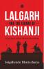 LALGARH AND THE LEGEND OF KISHANJI