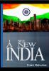 I see a new India: From revolution to conscious evolution: 1 (Heaven on Earth)