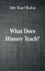 What Does History Teach?