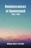 Reminiscences of Queensland 1862-1869