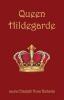 Queen Hildegarde