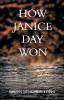 How Janice Day Won