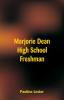 Marjorie Dean High School Freshman