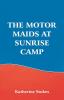 The Motor Maids at Sunrise Camp