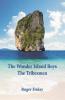 The Wonder Island Boys: The Tribesmen