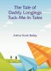 The Tale of Daddy Longlegs Tuck-Me-In Tales