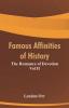 Famous Affinities of History: The Romance of Devotion Vol II