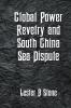 Global Power Revelry and South China Sea Dispute