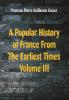 A Popular History of France From The Earliest Times Volume III