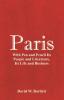 Paris: With Pen and Pencil Its People and Literature Its Life and Business