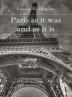 Paris As It Was and As It Is