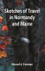 Sketches of Travel in Normandy and Maine