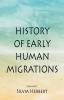 History of Early Human Migrations