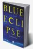 BLUE ECLIPSE: STORIES