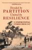 Divided by Partition United by Resilence