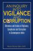 AN INQUIRY INTO VIGILANCE AND CORRUPTION