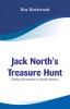 Jack North's Treasure Hunt: Daring Adventures in South America