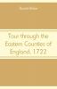 Tour through the Eastern Counties of England 1722