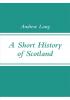 A Short History of Scotland