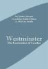 Westminster: The Fascination of London