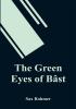 The Green Eyes of Bâst