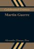 Celebrated Crimes: Martin Guerre